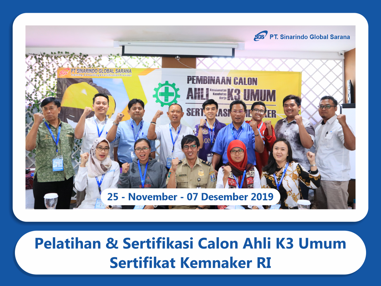 Pelatihan dan Sertifikasi Calon Ahli K3 Umum Malang – Batch ke  6