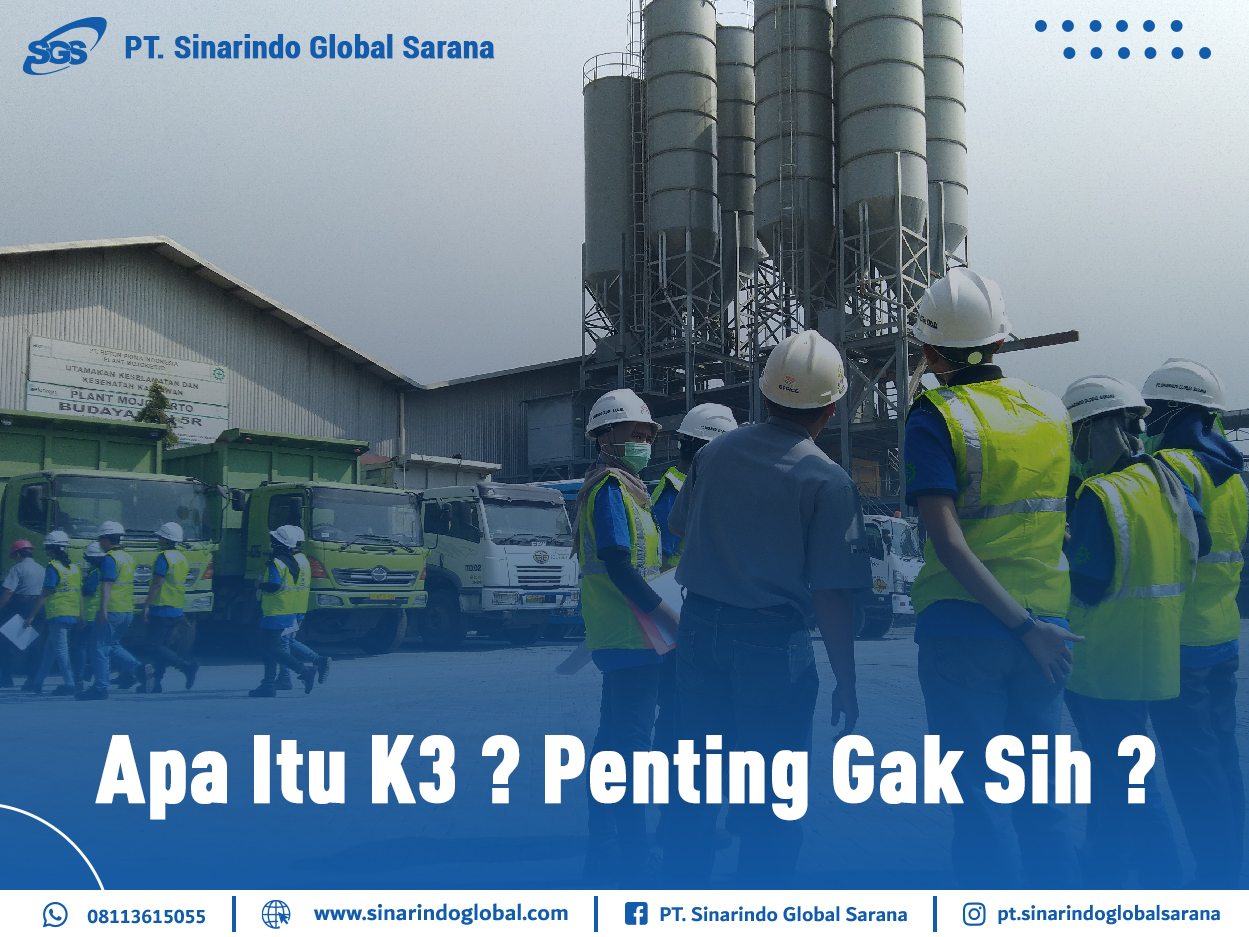 Apa Itu K3 ? Penting Gak Sih ?