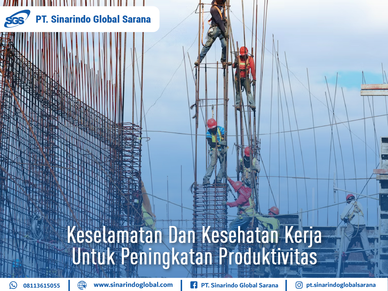 Keselamatan Dan Kesehatan Kerja Untuk Peningkatan Produktivitas