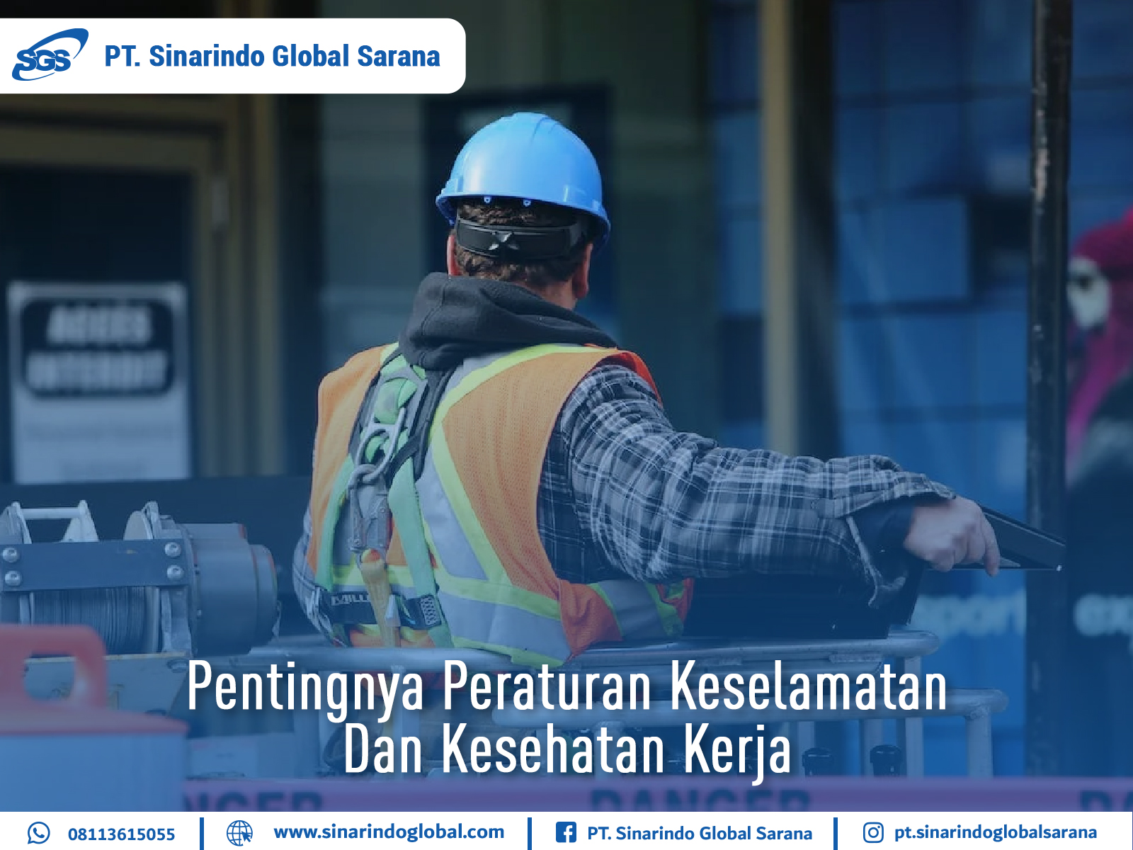 Pentingnya Peraturan Keselamatan Dan Kesehatan Kerja