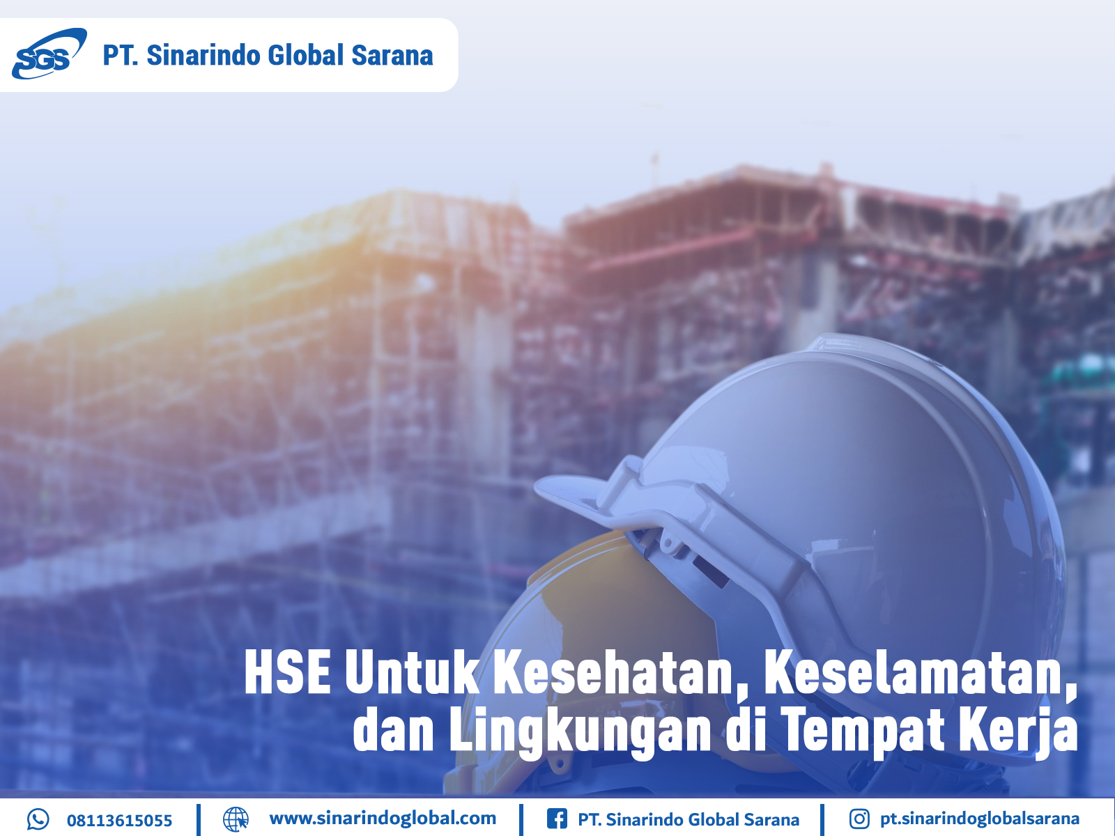 HSE Untuk Kesehatan, Keselamatan, dan Lingkungan di Tempat Kerja
