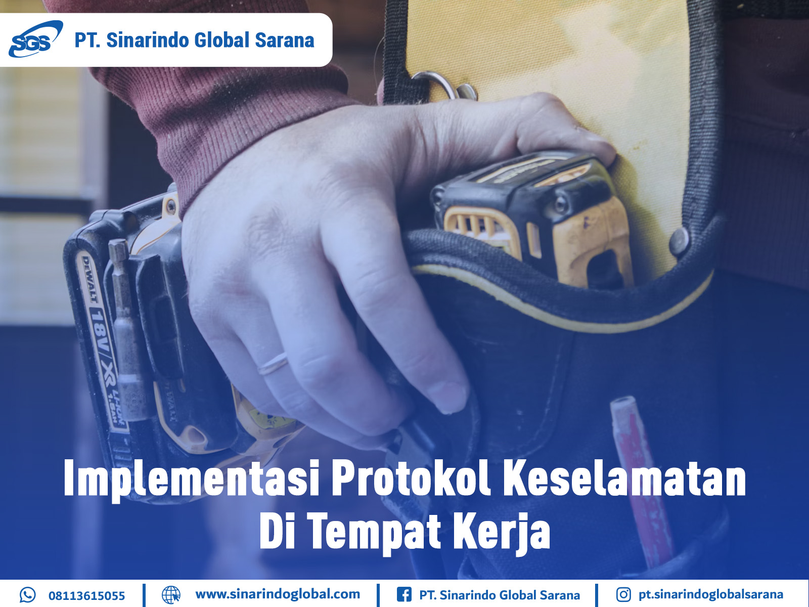 Implementasi Protokol Keselamatan Di Tempat Kerja