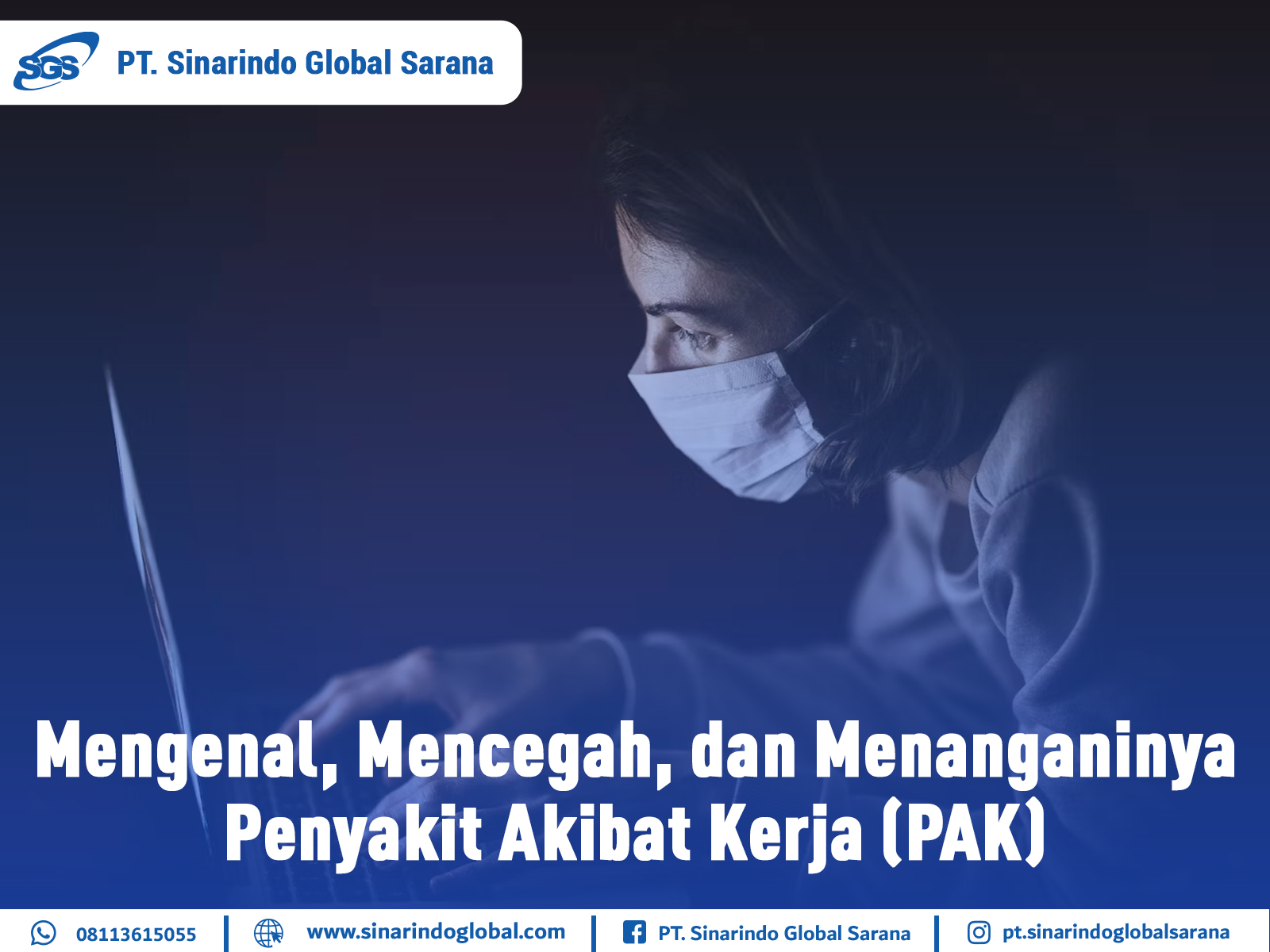 Mengenal, Mencegah, dan Menanganinya Penyakit Akibat Kerja (PAK)