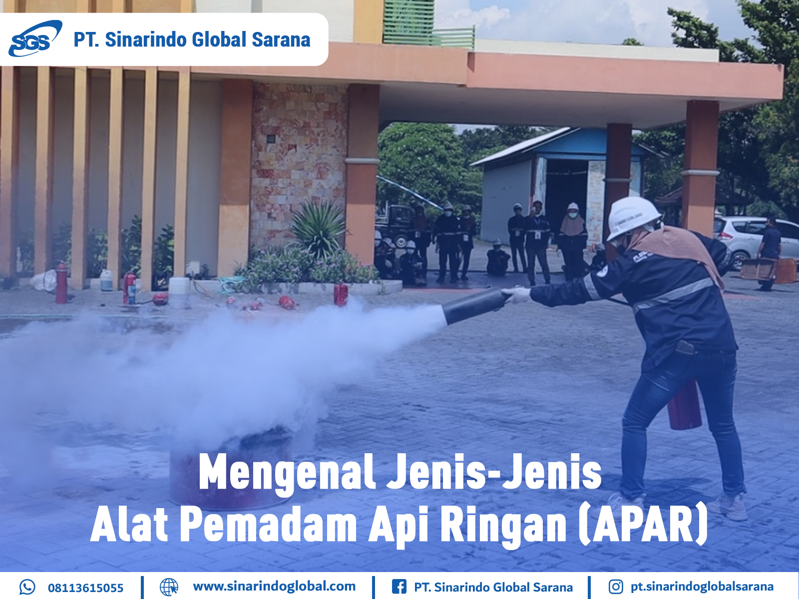 Mengenal Jenis-Jenis Alat Pemadam Api Ringan (APAR)
