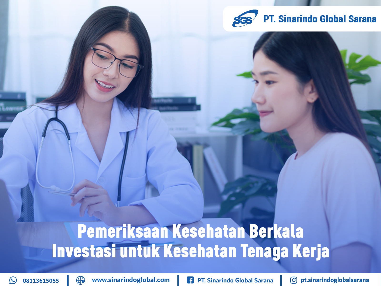 Pemeriksaan Kesehatan Berkala: Investasi untuk Kesehatan Tenaga Kerja
