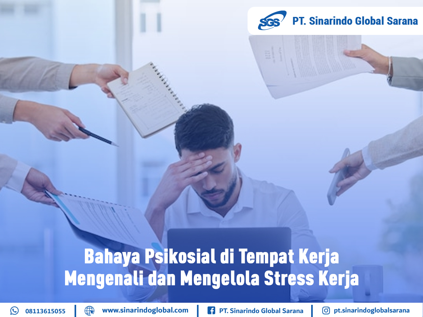 Bahaya Psikosial di Tempat Kerja Mengenali dan Mengelola Stress Kerja